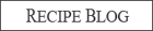 click to Recipe Blog
